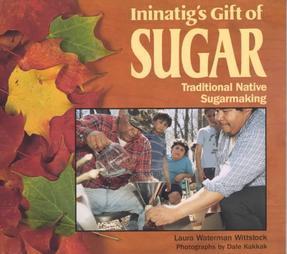 Image for "Ininatig&#039;s Gift of Sugar"