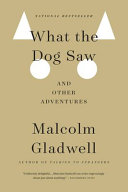 Image for "What the Dog Saw"