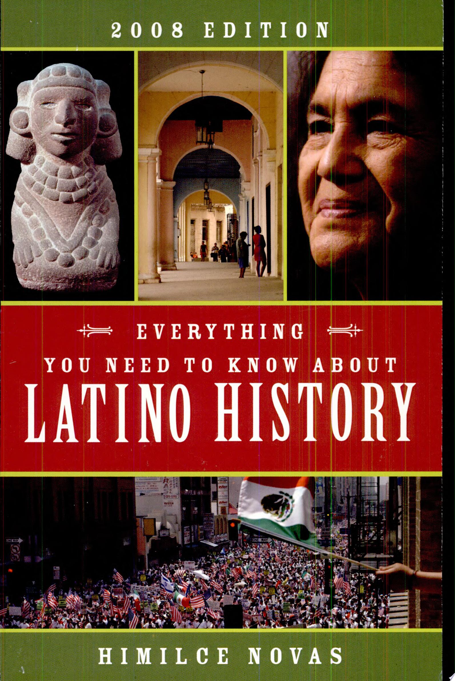 Image for "Everything You Need to Know About Latino History"