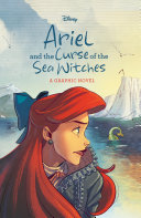 Image for "Ariel and the Curse of the Sea Witches (Disney Princess)"