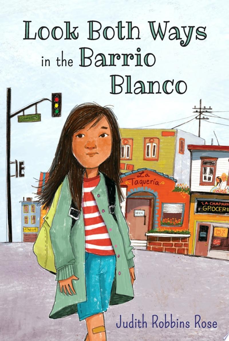 Image for "Look Both Ways in the Barrio Blanco"