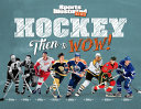 Image for "Hockey: Then to WOW!"